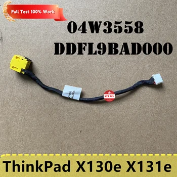 Для ноутбука Lenovo ThinkPad X130e X131e DC-IN Power Jack Port Socket Cable 04W3558 DDFL9BAD000