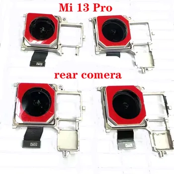 Оригинал для Xiaomi Mi 13 Pro Модуль задней камеры Гибкий кабель Задняя камера Запасные части